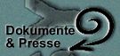 Dokumente & Presse